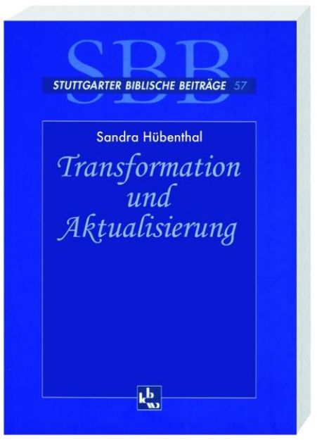 Bild zu Transformation und Aktualisierung von Sandra Hübenthal