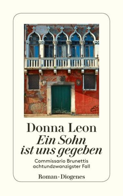 Bild zu Ein Sohn ist uns gegeben von Donna Leon