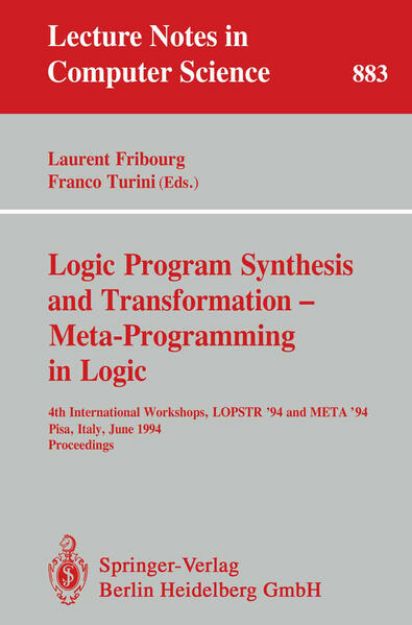 Bild von Logic Program Synthesis and Transformation - Meta-Programming in Logic von Franco (Hrsg.) Turini