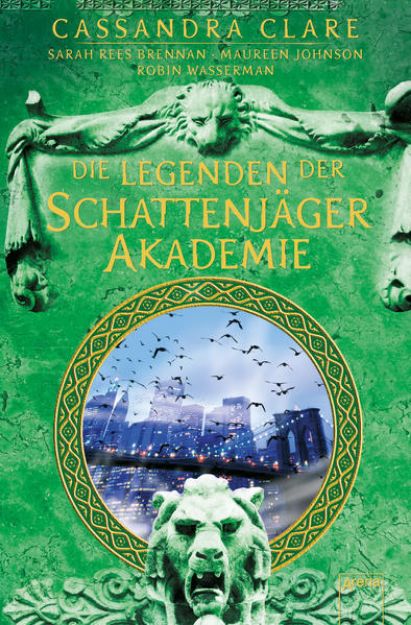 Bild von Legenden der Schattenjäger-Akademie von Sarah Rees Brennan