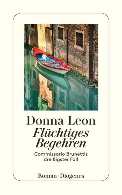 Bild zu Flüchtiges Begehren von Donna Leon