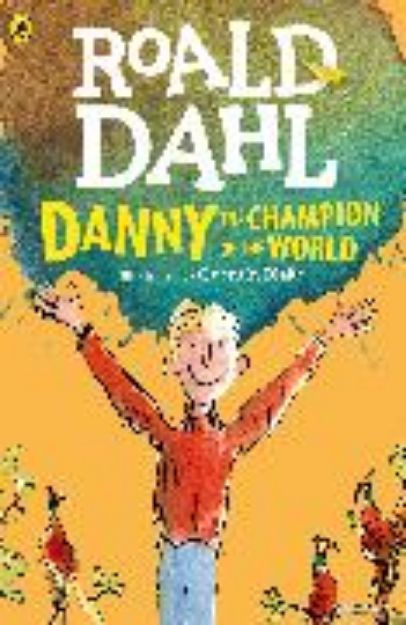 Bild von Danny the Champion of the World von Roald Dahl