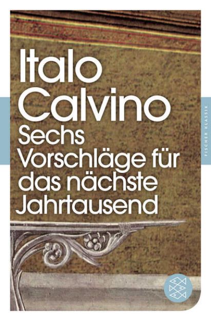 Bild von Sechs Vorschläge für das nächste Jahrtausend von Italo Calvino