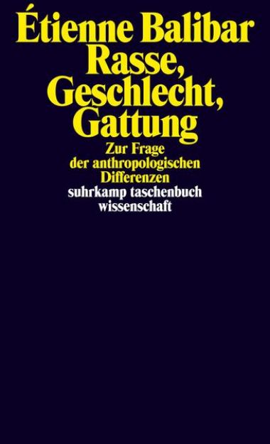 Bild zu Rasse, Geschlecht, Gattung von Étienne Balibar