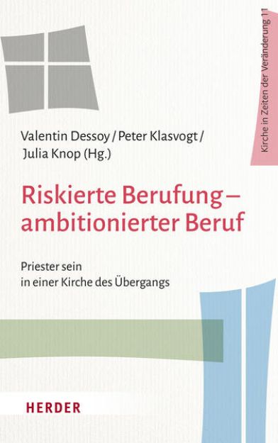 Bild von Riskierte Berufung - ambitionierter Beruf von Valentin (Hrsg.) Dessoy