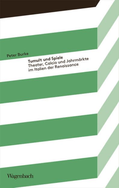 Bild von Tumult und Spiele von Peter Burke