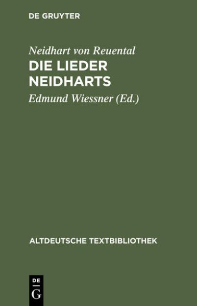 Bild von Die Lieder Neidharts von Neidhart von Reuental