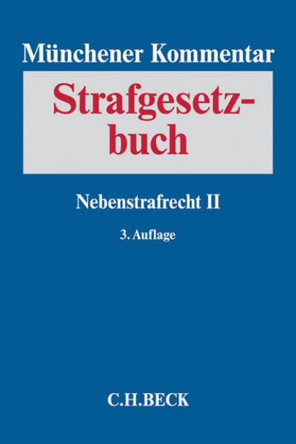 Bild zu Münchener Kommentar zum Strafgesetzbuch / Münchener Kommentar zum Strafgesetzbuch Bd. 7: Nebenstrafrecht II von Karsten (Weitere Bearb.) Altenhain