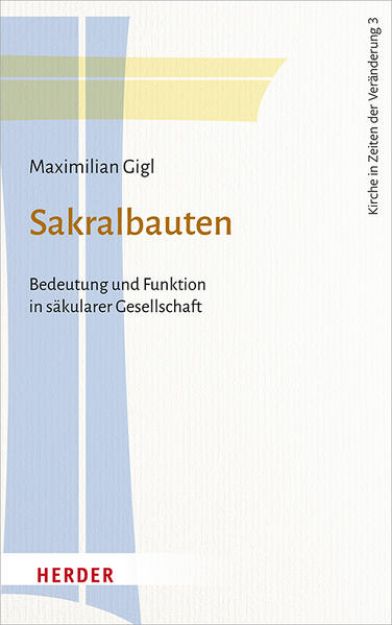 Bild von Sakralbauten von Maximilian Gigl