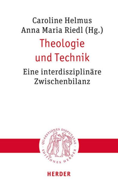 Bild zu Theologie und Technik von Caroline (Hrsg.) Helmus