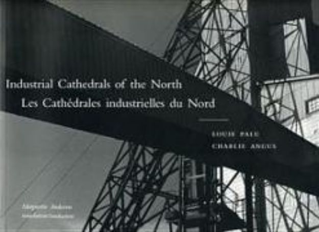 Bild von Industrial Cathedrals of the North von Charlie Angus