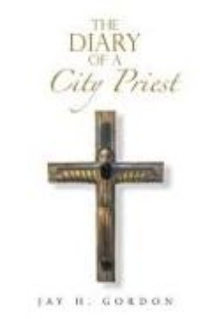 Bild von The Diary of a City Priest von Jay H. Gordon