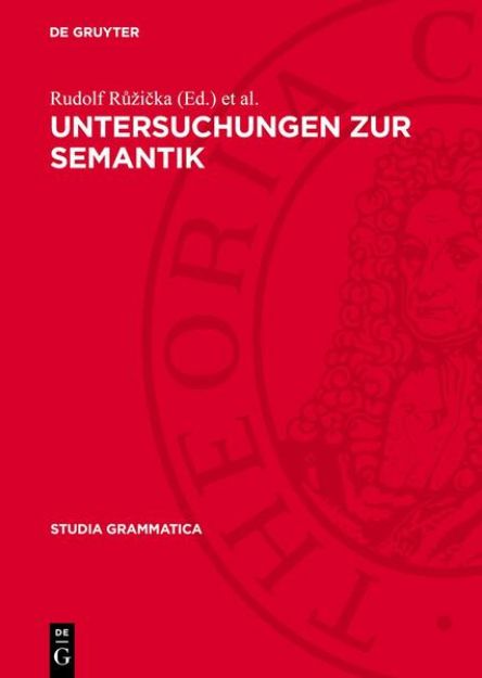 Bild zu Untersuchungen zur Semantik von Rudolf (Hrsg.) Ruzicka