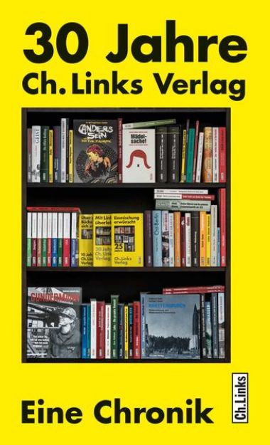 Bild von 30 Jahre Ch. Links Verlag von Christoph Links