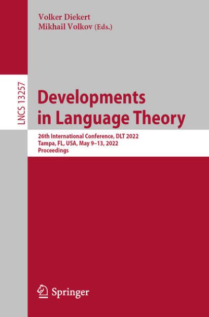 Bild zu Developments in Language Theory von Mikhail (Hrsg.) Volkov