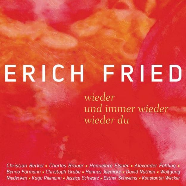 Bild von wieder / und immer wieder / wieder du von Erich Fried