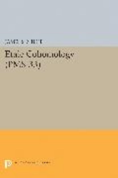 Bild zu Étale Cohomology (PMS-33), Volume 33 von James S Milne