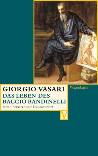 Bild von Das Leben des Baccio Bandinelli von Giorgio Vasari