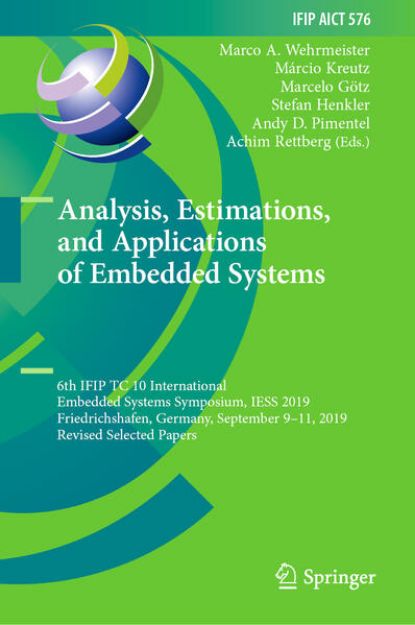 Bild von Analysis, Estimations, and Applications of Embedded Systems von Marco A. (Hrsg.) Wehrmeister