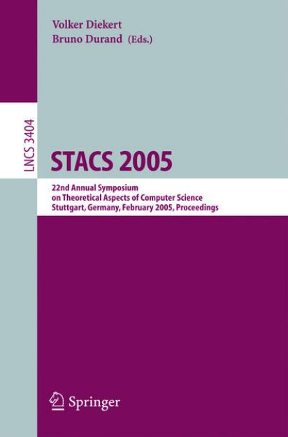 Bild von STACS 2005 von Volker (Hrsg.) Diekert