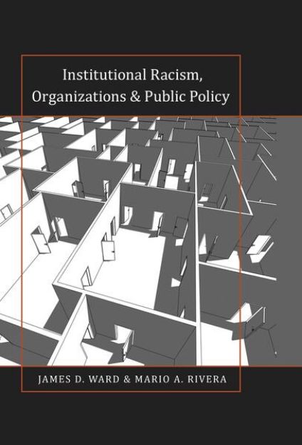 Bild zu Institutional Racism, Organizations & Public Policy von James D. Ward