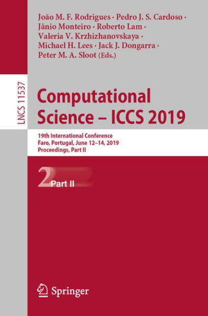 Bild von Computational Science - ICCS 2019 von João M. F. (Hrsg.) Rodrigues