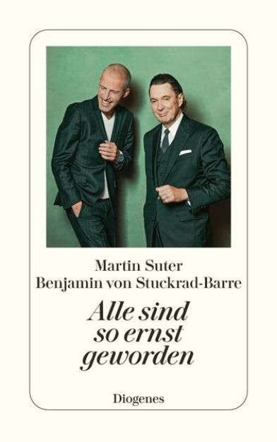 Bild zu Alle sind so ernst geworden von Martin Suter