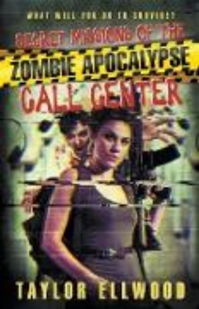 Bild zu Secret Missions of the Zombie Apocalypse Call Center von Taylor Ellwood