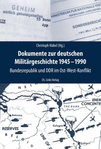 Bild von Dokumente zur deutschen Militärgeschichte 1945-1990 von Christoph (Hrsg.) Nübel