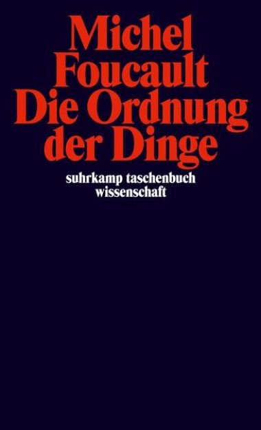 Bild von Die Ordnung der Dinge von Michel Foucault