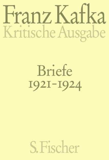 Bild zu Bd. 5: Briefe 1921-1924 - Schriften - Tagebücher - Briefe. Kritische Ausgabe von Franz Kafka