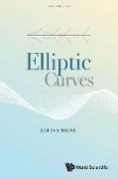 Bild von ELLIPTIC CURVES (2ND ED) von James S Milne