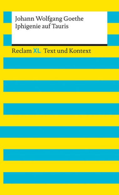 Bild von Iphigenie auf Tauris. Textausgabe mit Kommentar und Materialien von Johann Wolfgang Goethe