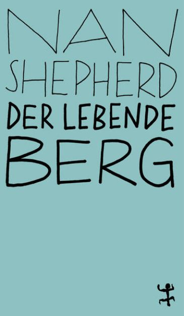 Bild von Der lebende Berg von Nan Shepherd