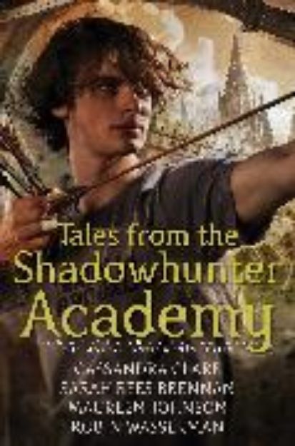 Bild von Tales from the Shadowhunter Academy von Cassandra Clare