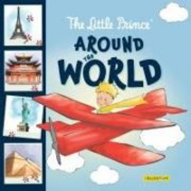 Bild von The Little Prince Around the World von Corinne (Text von) Delporte