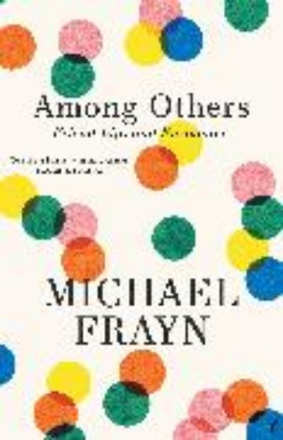 Bild von Among Others von Michael Frayn