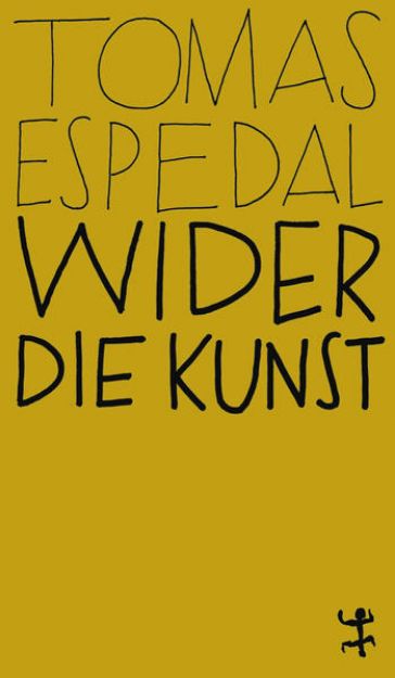 Bild von Wider die Kunst von Tomas Espedal