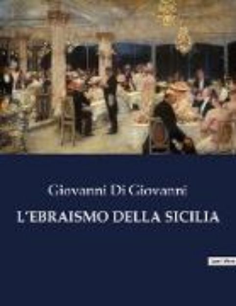 Bild zu L¿EBRAISMO DELLA SICILIA von Giovanni Di Giovanni