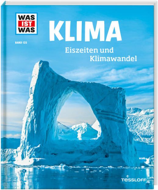 Bild von WAS IST WAS Band 125 Klima. Eiszeiten und Klimawandel von Dr. Manfred Baur