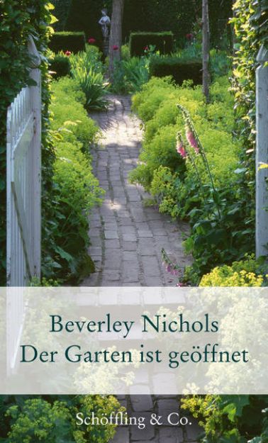 Bild von Der Garten ist geöffnet von Beverley Nichols