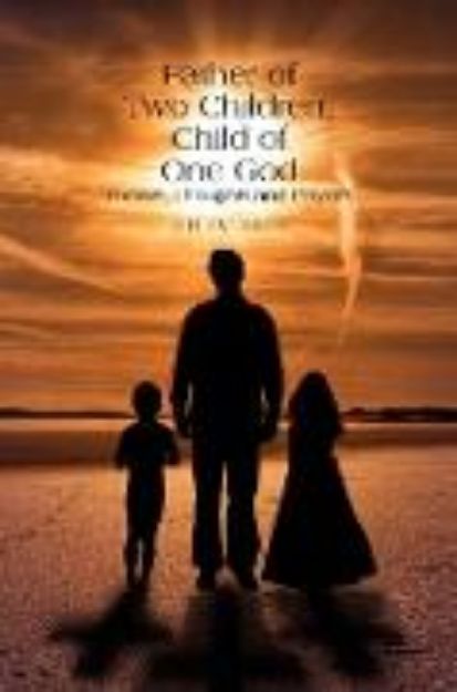 Bild von Father of Two Children, Child of One God von Erik Patterson