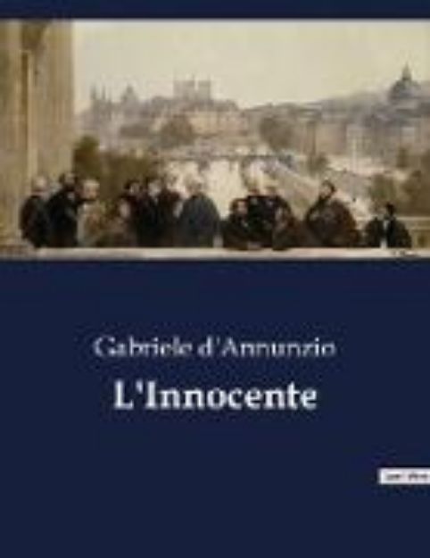 Bild zu L'Innocente von Gabriele D'Annunzio