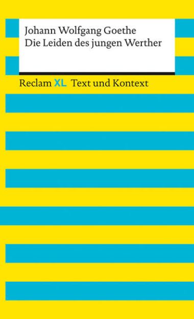 Bild zu Die Leiden des jungen Werther. Textausgabe mit Kommentar und Materialien von Johann Wolfgang Goethe