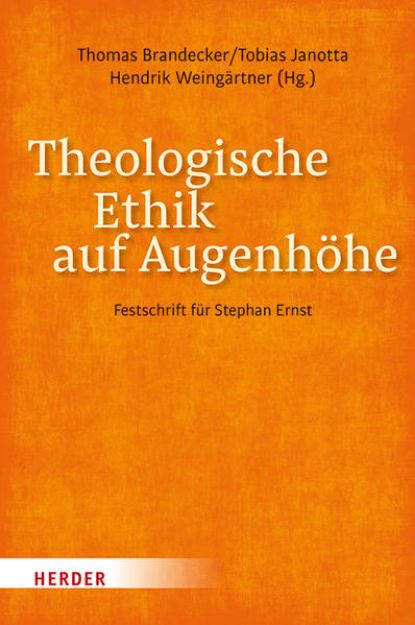 Bild von Theologische Ethik auf Augenhöhe von Thomas (Hrsg.) Brandecker