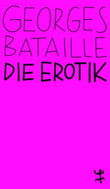 Bild von Die Erotik von Georges Bataille