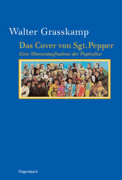 Bild von Das Cover von Sgt. Pepper von Walter Grasskamp