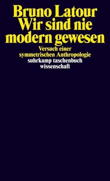 Bild von Wir sind nie modern gewesen von Bruno Latour