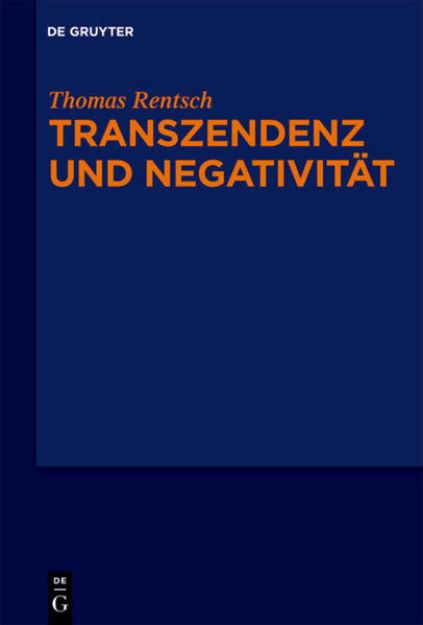 Bild von Transzendenz und Negativität von Thomas Rentsch