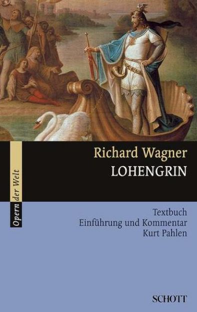 Bild von Lohengrin von Richard (Komponist) Wagner